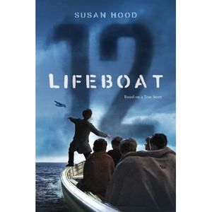 Lifeboat 12 -- Susan Hood